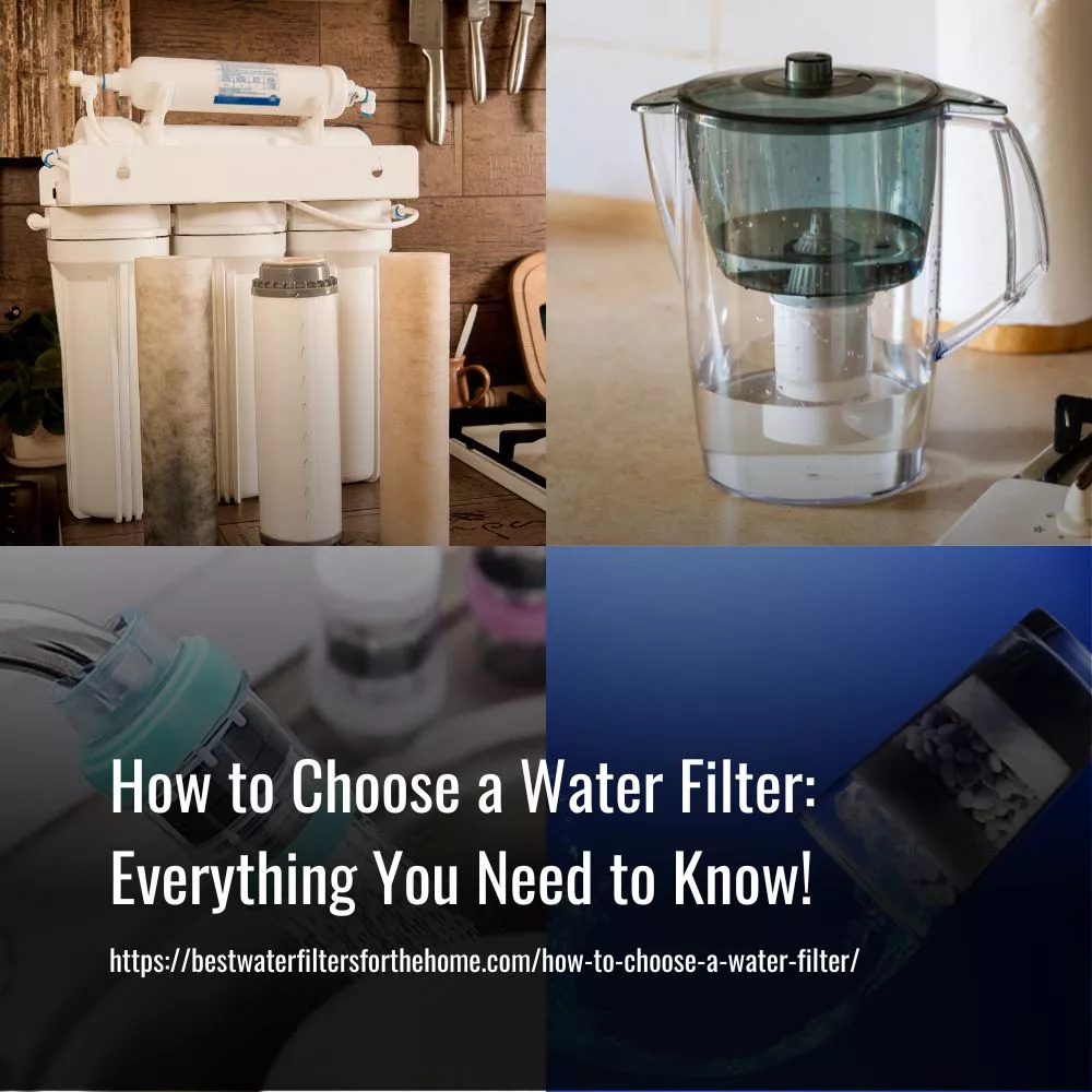 How to Choose a Water Filter