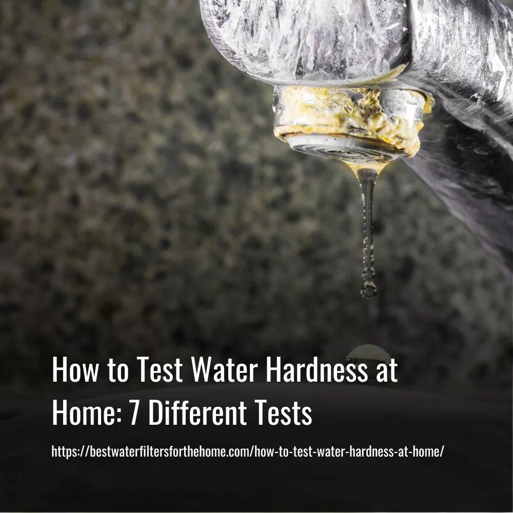 How to Test Water Hardness at Home