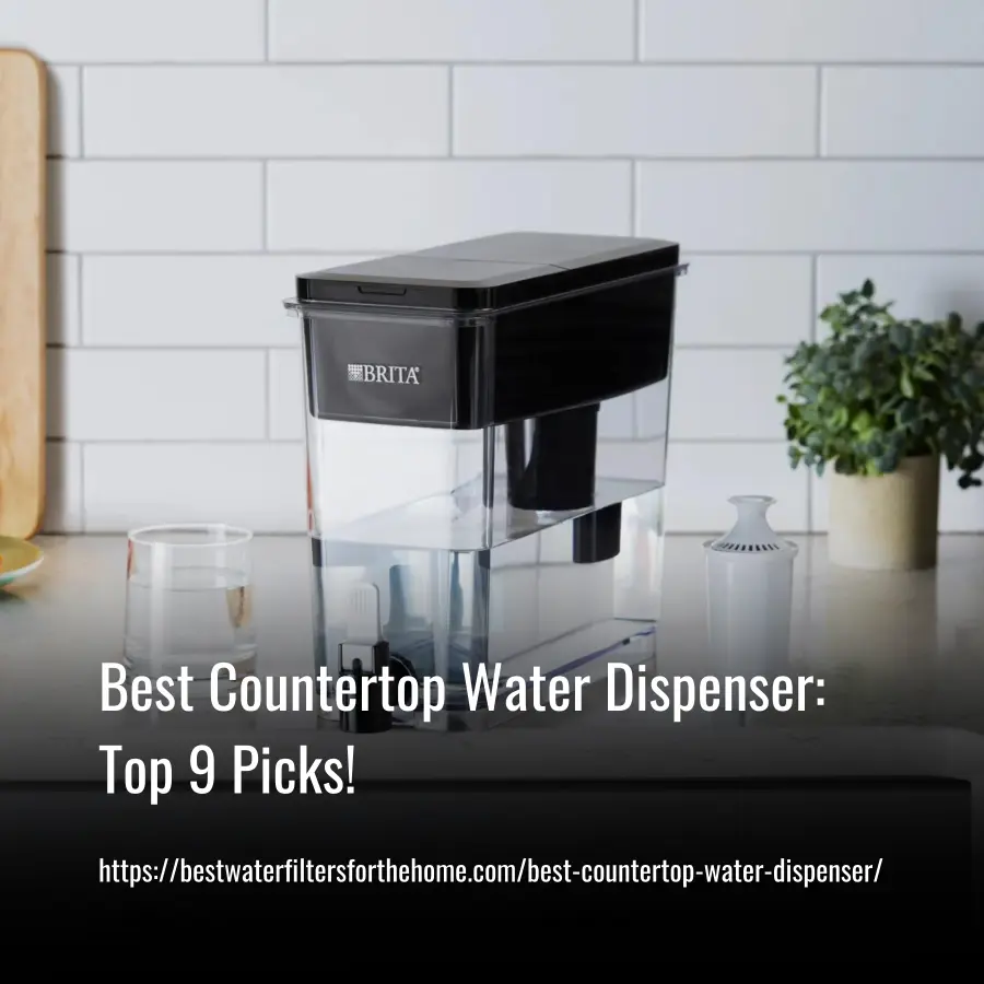 Best Countertop Water Dispenser