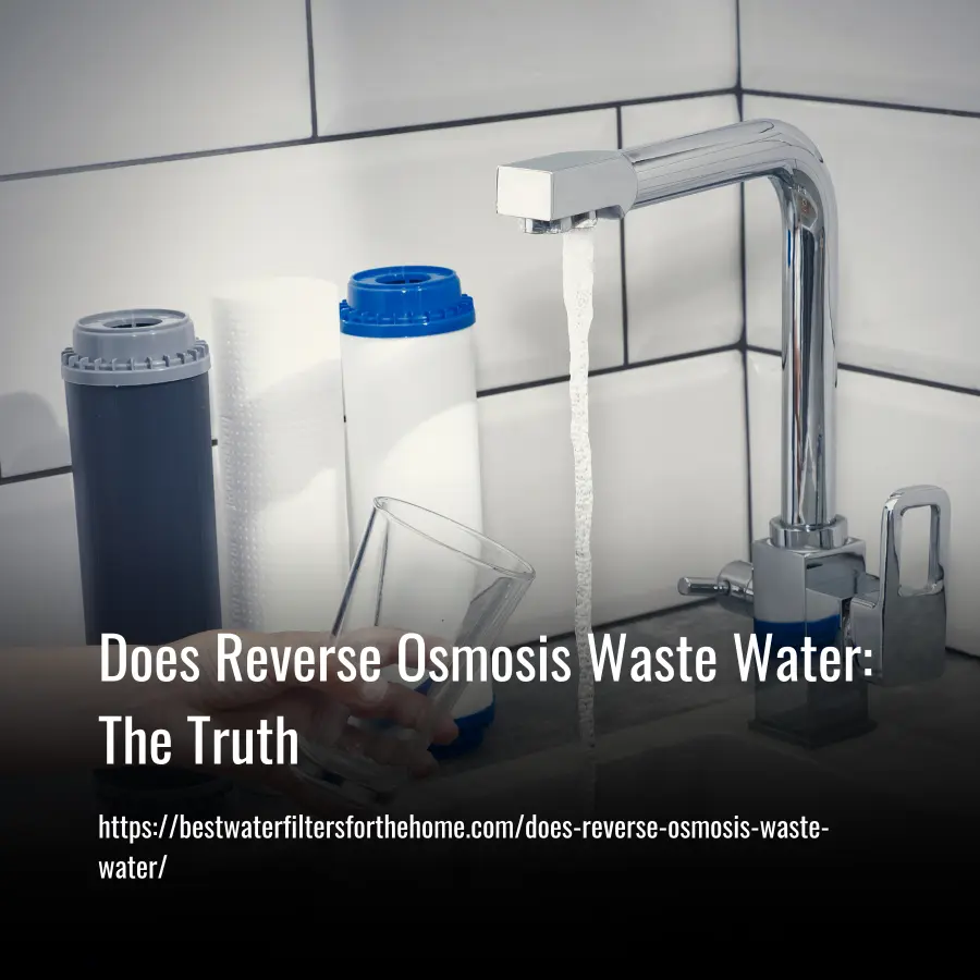 Does Reverse Osmosis Waste Water