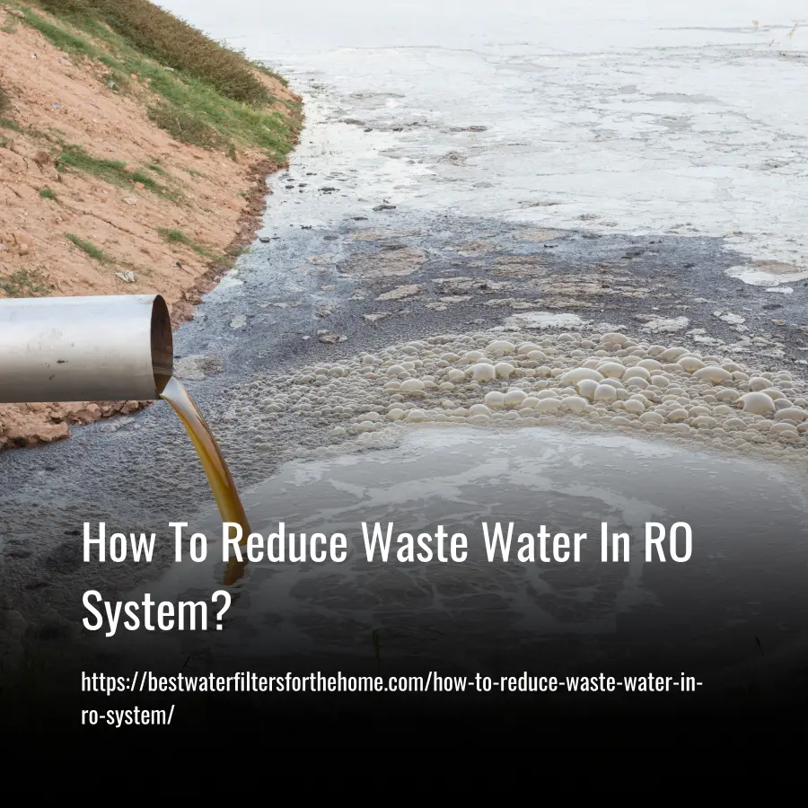 How To Reduce Waste Water In RO System